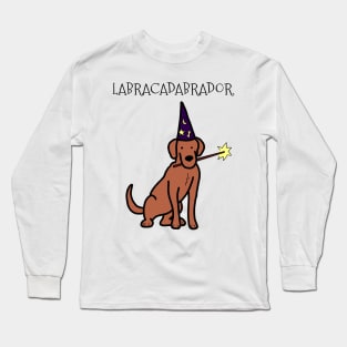 Labracadabrador Wand Retriever (Chocolate Lab) Long Sleeve T-Shirt